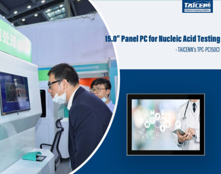 Panel PC helps Nucleic Acid Testing