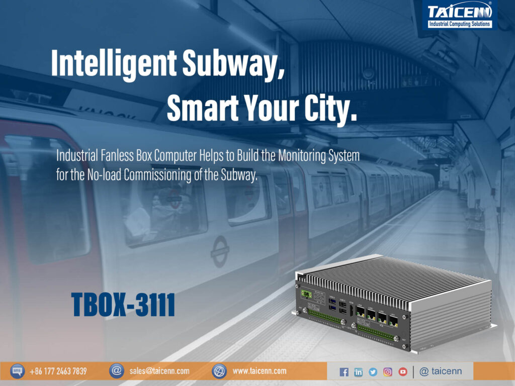 the Monitoring System for the Subway